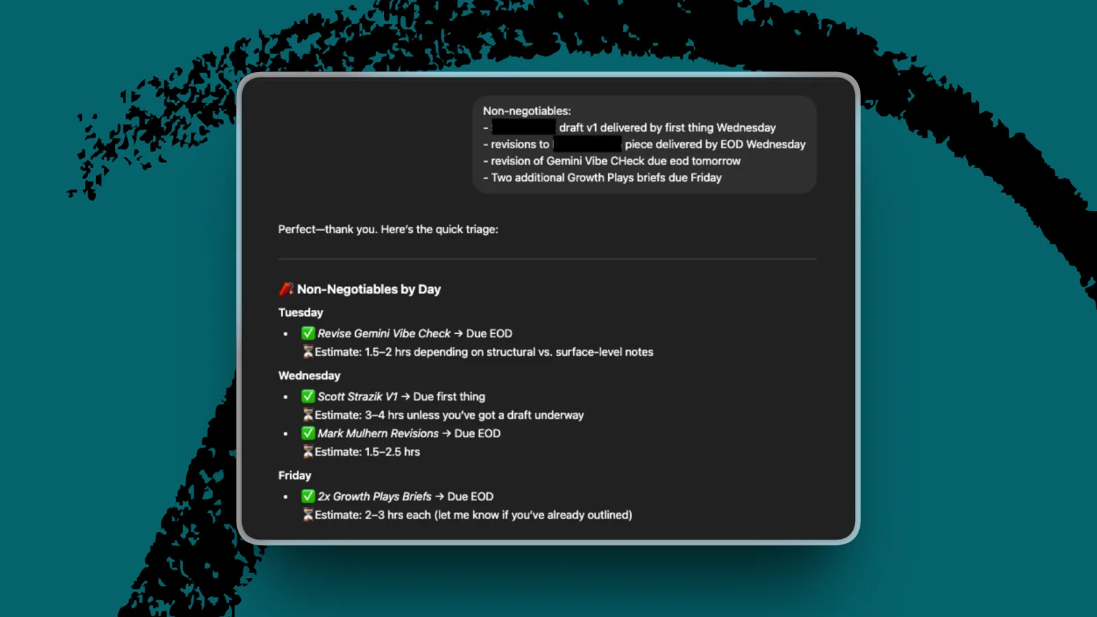 A glimpse of my ChatGPT project management system, manually informing the AI of my deadlines day by day.